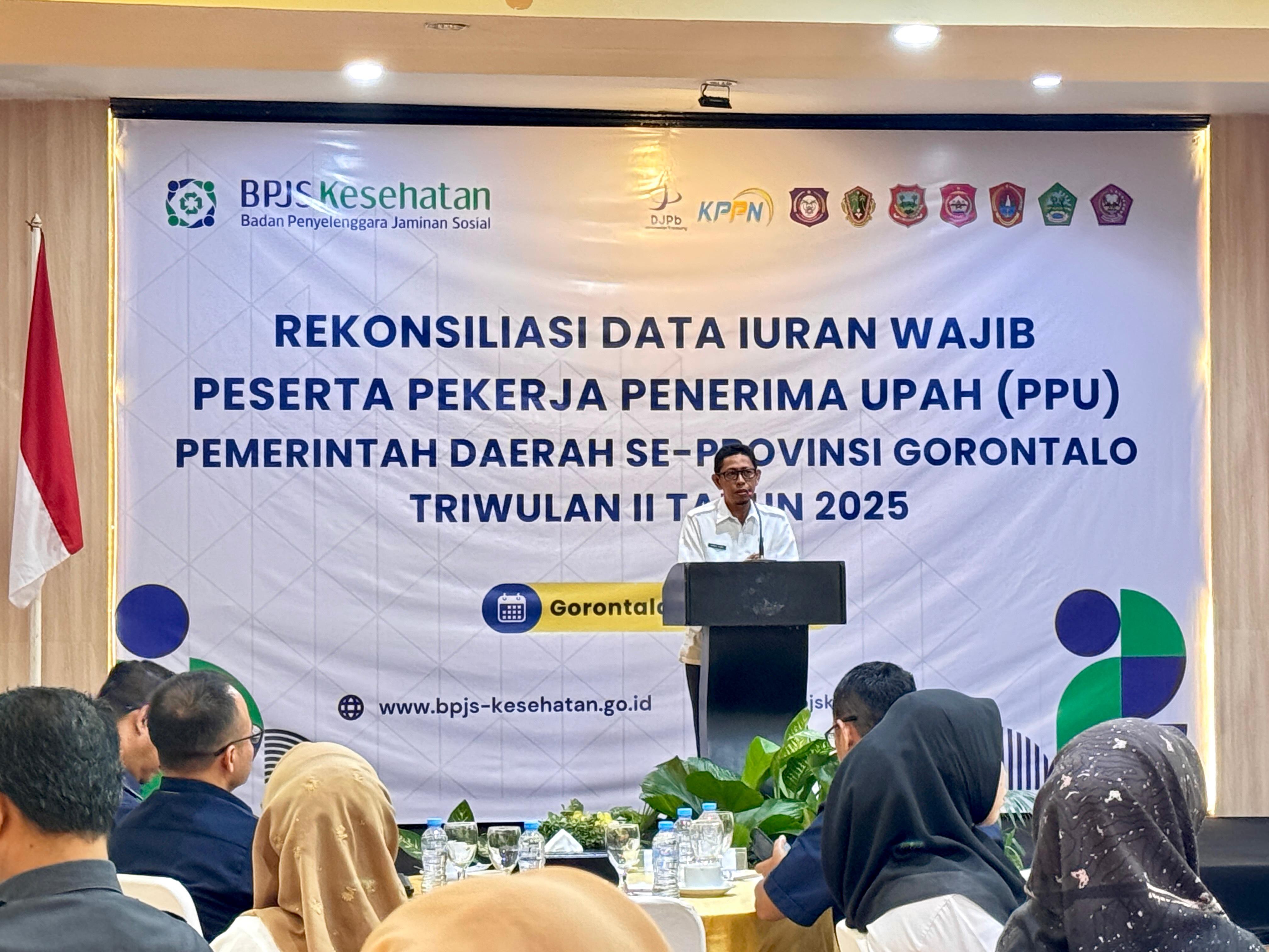 Rekonsiliasi Iuran Wajib PPU Pemerintah Daerah Triwulan II Tahun 2025 Provinsi Gorontalo